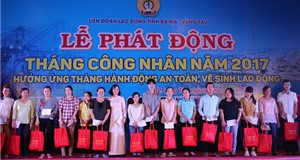 Liên đoàn Lao động tỉnh Bà Rịa-Vũng Tàu phát động “Tháng Công nhân năm 2017