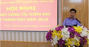 VKSND TỈNH BÀ RỊA – VŨNG TÀU SƠ KẾT CÔNG TÁC KIỂM SÁT 6 THÁNG ĐẦU NĂM 2019