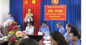 VIỆN KIỂM SÁT NHÂN DÂN HUYỆN CHÂU ĐỨC TRIỂN KHAI KẾ HOẠCH CÔNG TÁC NĂM 2014